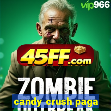 candy crush paga